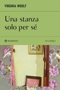 Una stanza solo per sé di Virginia Woolf