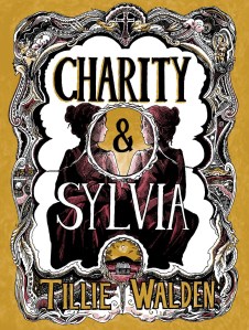 Charity & Sylvia Tillie Walden