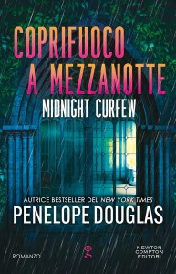 Coprifuoco a mezzanotte. Midnight curfew di Penelope Douglas