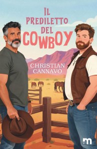 Il prediletto del cowboy di Christian Cannavò