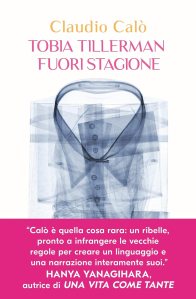 Tobia Tillerman fuori stagione di Claudio Calò