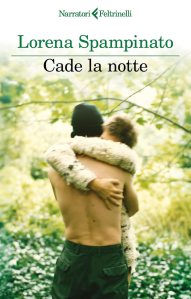 Cade la notte Lorena Spampinato