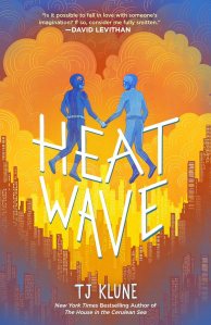 Heat wave di T.J. Klune