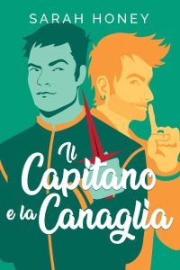 Il capitano e la canaglia di Sarah Honey