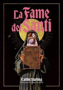 La fame dei Santi Caitlin Starling