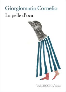 La pelle d'oca di Giorgiomaria Cornelio