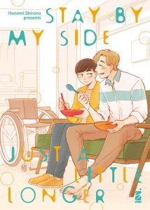 Stay by my side just a little longer di Honami Shirono